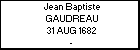Jean Baptiste GAUDREAU