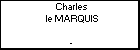 Charles le MARQUIS