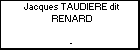 Jacques TAUDIERE dit RENARD