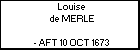 Louise de MERLE