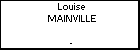 Louise MAINVILLE