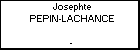 Josephte PEPIN-LACHANCE