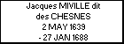 Jacques MIVILLE dit des CHESNES