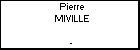 Pierre MIVILLE