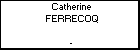 Catherine FERRECOQ